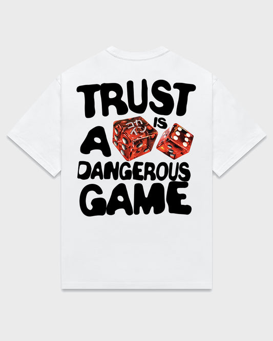 Trust Is A Dangerous Game T Shirt // White