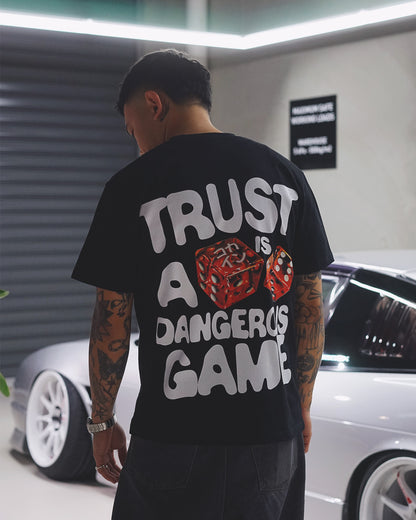 Trust Is A Dangerous Game T Shirt // Black